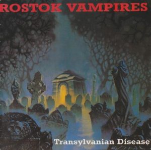ROSTOK VAMPIRES - Transylvanian Disease CD