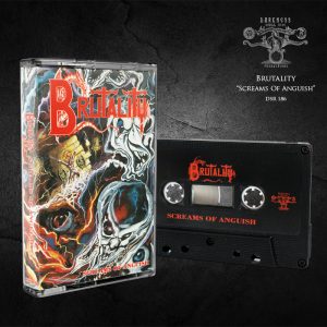 BRUTALITY (US) - Screams Of Anguish TAPE