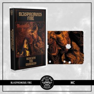 BLASPHEMOUS FIRE (Por) – ‘Beneath the Darkness’ TAPE