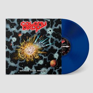 COLONY DROP (USA) – ‘Brace For Impact’ LP (blue vinyl)