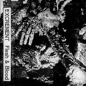 EXCREMENT (Fin) – ‘Flesh and Blood’ MCD