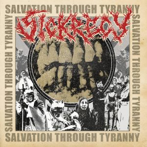SICKRECY (Swe) – ‘Tyranny Through Salvation’ CD