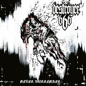 DESTROYER 666 (Aus) – ‘Never Surrender’ CD Digipack