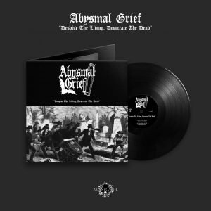 ABYSMAL GRIEF (It) – ‘Despise the living