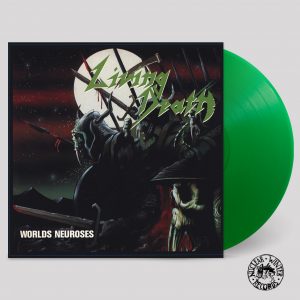 LIVING DEATH (Ger) – ‘Worlds Neuroses’ LP (Green vinyl)