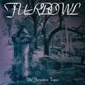 FURBOWL (Swe) – ‘The Forgotten Tapes’ CD