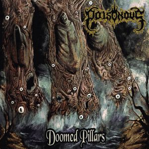 POISONOUS (Br) – ‘Doomed Pillars + Bonus’ CD