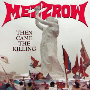 MEZZROW (Swe) – ‘Then Came The Killing’ 2-CD Slipcase
