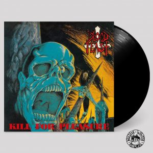 BLOOD FEAST (USA) – ‘Kill for Pleasure’ LP