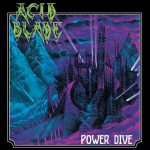 ACID BLADE (Ger) – ‘Power Dive’ CD
