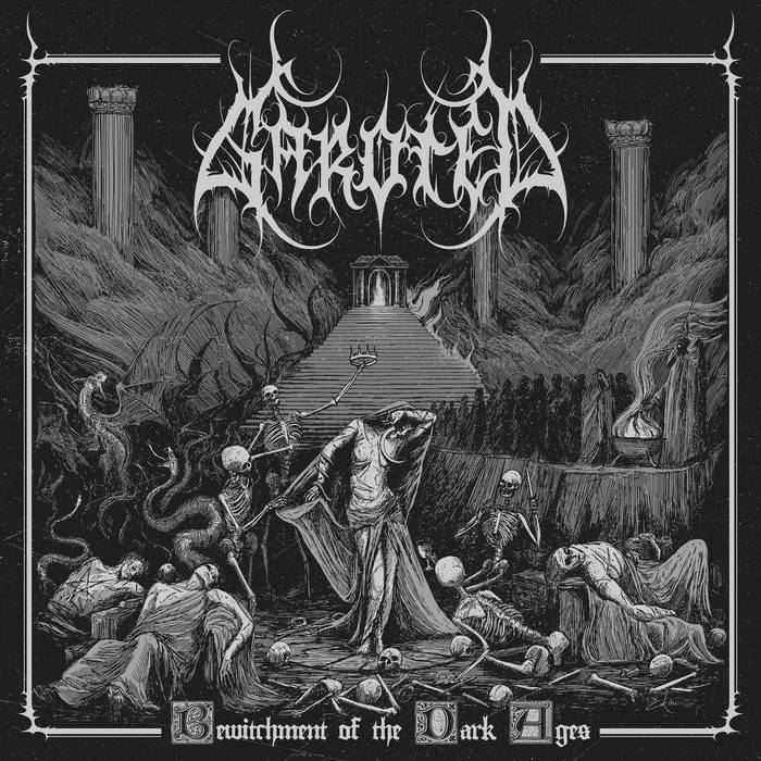 GAROTED (US) – ‘Bewitchment of the Dark Ages’ CD