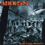 ABORYM (It) – ‘Kali-Yuga Bizarre’ CD Digipack