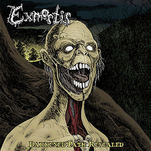 EXMORTIS (US) – ‘Darkened Path Revealed’ LP