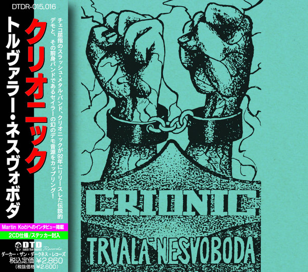 CRIONIC / SAILOR (Cz) – ‘Trvala nesvoboda/Awakening from Narcosis’ 2-CD