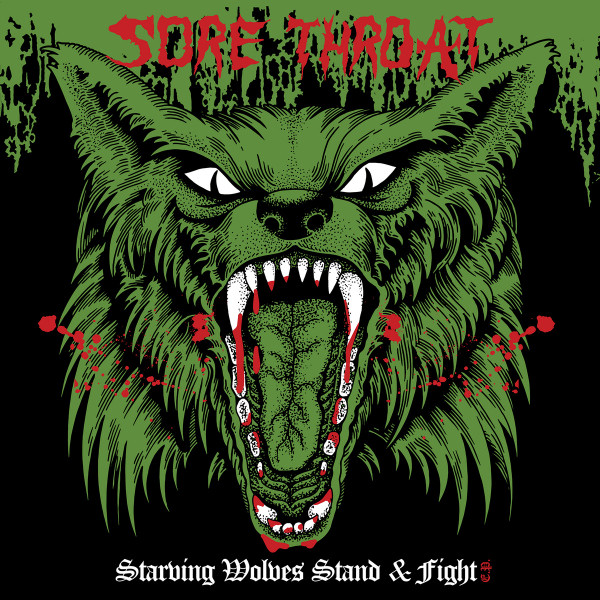 SORE THROAT (UK) – ‘Starving Wolves Stand & Fight’ CD Digi slipcase