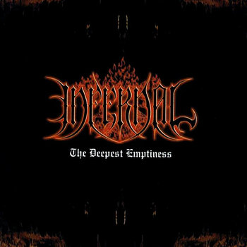 INFERNAL (Col) - The Deepest Emptiness CD