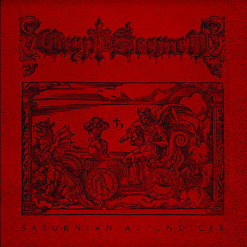 CRYPT SERMON (USA) – ‘Saturnian Appendices’ CD