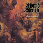 MORBID STENCH - 'Doom Metastasis' CD (PRE-ORDER)
