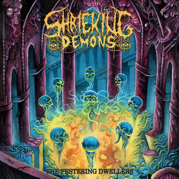 SHRIEKING DEMONS (It) - The Festering Dwellers CD Digipack