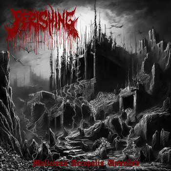 PERISHING (CR) - Malicious Acropolis Unveiled CD Digipack