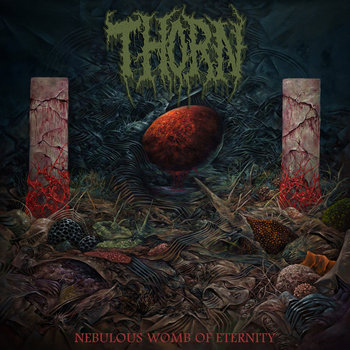 THORN (USA) - Nebulous Womb of Eternity CD Digipack
